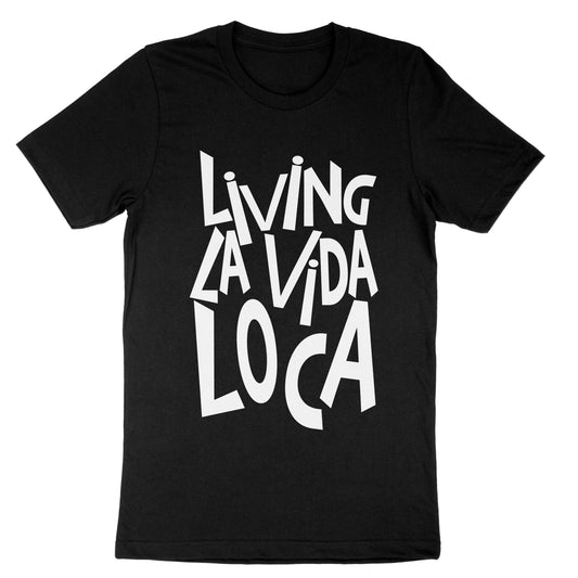 Casual Funny Living La Vida Loca Graphic Letter Slogan Print Cotton T-shirt