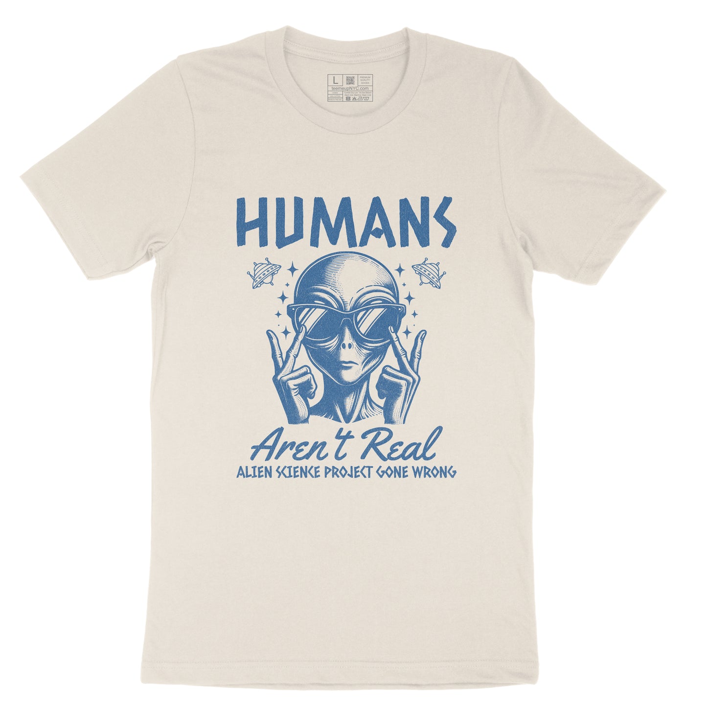 Humans Aren't Real Funny Cartoon Graphic Print T-shirt